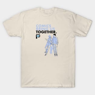 Comics Bring Us Together T-Shirt